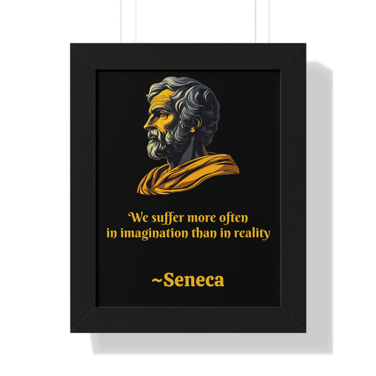 Seneca Golden Bust Framed Artwork, Quote; We suffer more often in imagination than in reality