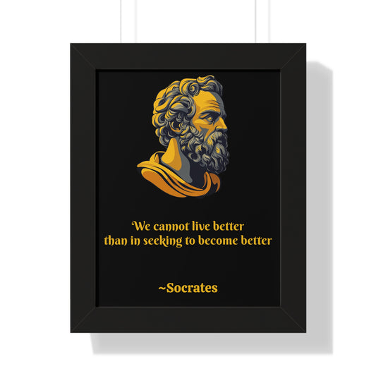 Socrates Golden Bust Framed Artwork, Quote; We cannot live better than in seeking to become better.